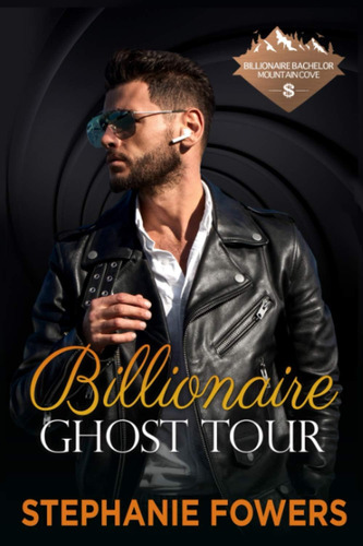 Libro: Billionaire Ghost Tour (billionaire Bachelor Mountain