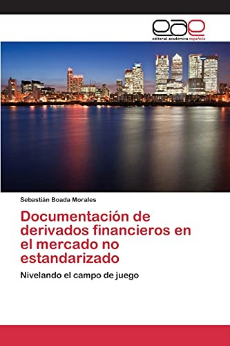 Documentacion De Derivados Financieros En El Mercado No Esta