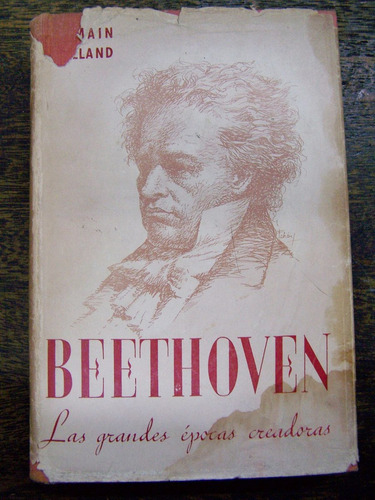 Beethoven * Roman Rolland * Hachette * 1951 *