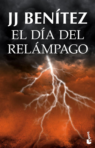 El día del relámpago, de Benitez, J. J.. Serie Booket Editorial Booket México, tapa blanda en español, 2019