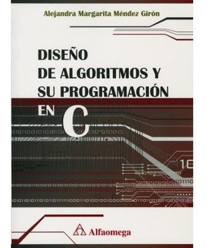 Diseño De Algoritmos Y Su Programacion En C Mendez Don86