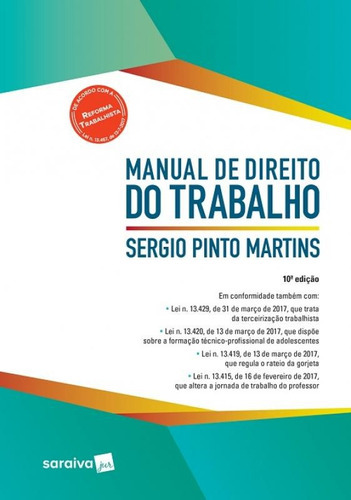 Manual De Direito Do Trabalho - Martins - Saraiva - 11 Ed, De Sergio Pinto Martins. Editora Saraiva, Capa Mole, Edição 11 Em Português