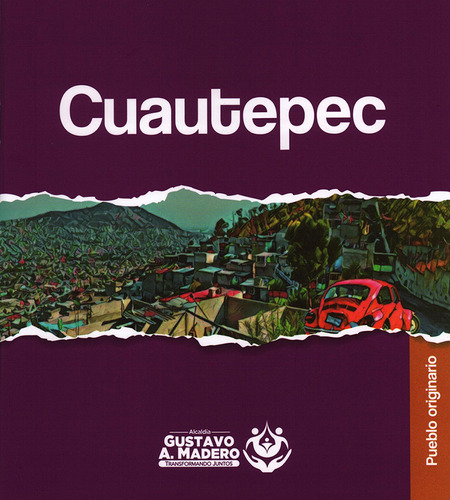Libro Cuautepec. Pueblo Originario Lku