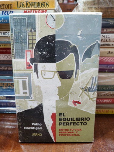 El Equilibrio Perfecto - Pablo Natchtigall