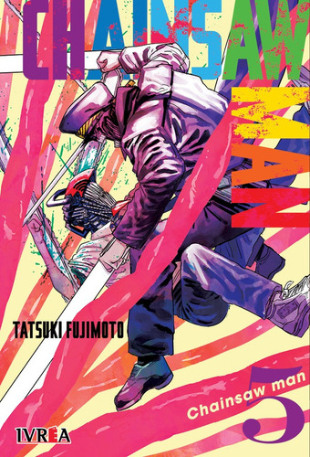 Chainsaw Man, De Tatsuki Fujimoto. Editorial Ivrea, Tapa Blanda En Español, 2021