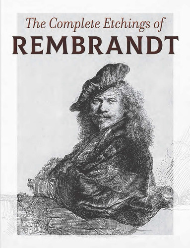 Libro: The Complete Etchings Of Rembrandt