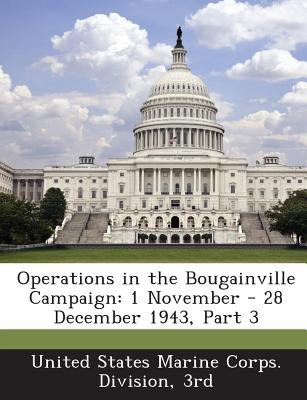 Libro Operations In The Bougainville Campaign: 1 November...