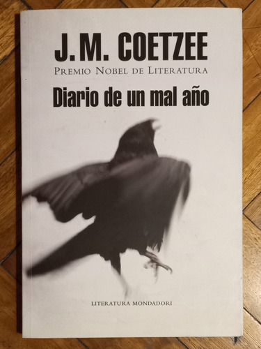 Coetzee/ Diarios Mal Año/ Impecable 