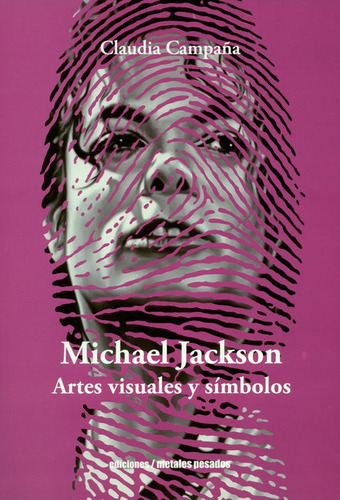 Libro Michael Jackson Artes Visuales Y Simbolos