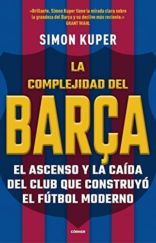 Complejidad Del Barca Historia Del Mejor Club De Futbol - Ku