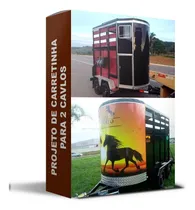 Comprar Projeto De Carretinha Reboque Transporte Para 02 Cavalos Pdf