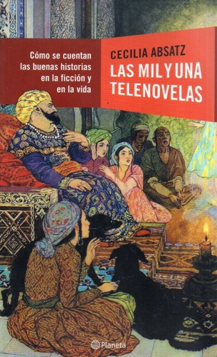 Las Mil Y Una Telenovelas Cecilia Absatz 