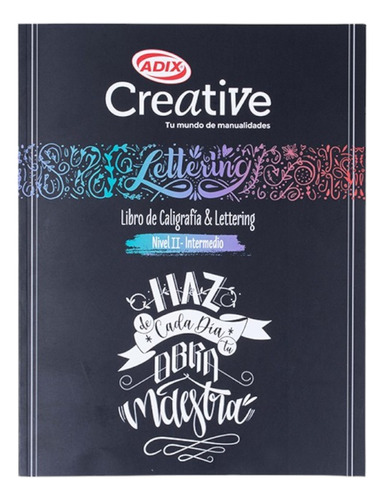Libro Caligrafía & Lettering Nv 2 Intermedio Adix Creative