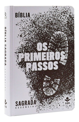 Bíblia Sagrada Os Primeiros Passos Para Adolescentes E Jovens 
