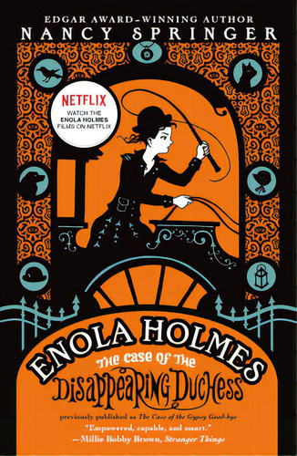 Enola Holmes: The Case Of The Disappearing Duchess, De Spr 