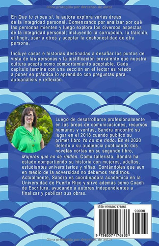 Que Tu Si Sea Si: Trazando Una Ruta Hacia La Integridad Pers