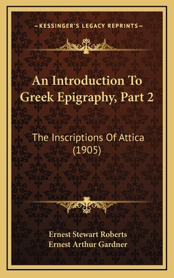 Libro An Introduction To Greek Epigraphy, Part 2: The Ins...