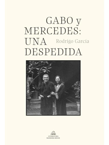 Libro Gabo Y Mercedes. Una Despedida