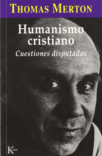 Libro Humanismo Cristiano. Cuestiones Disputadas Dku