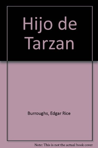El Hijo De Tarzan - Rice Burroughs, Edgar