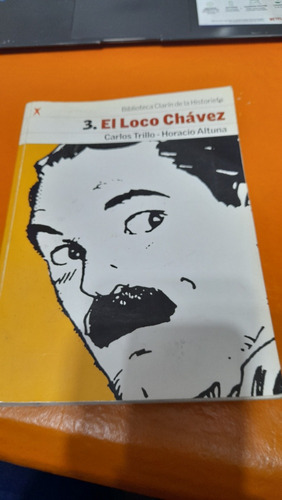 El Loco Chavez Trillo Clarín Casa47