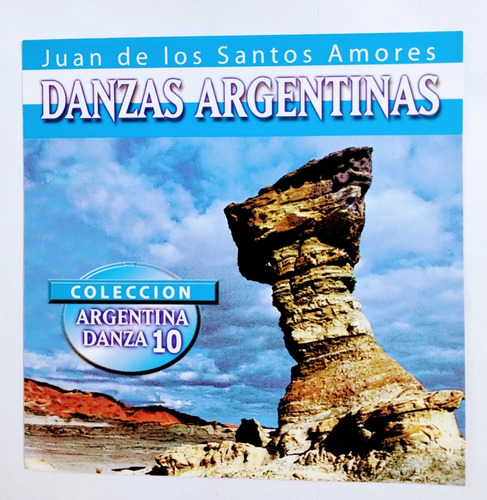 Danzas Argentinas Cd Nuevo Vol.10 Juan De Los Santos Amores 
