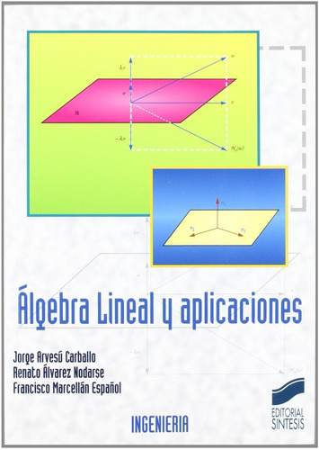 Algebra Lineal Y Aplicaciones