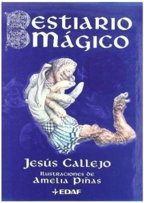 Bestiario Magico (mundo Magico Y Heterodoxo) - Callejo Jesu