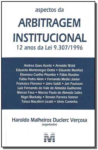 Aspectos da arbitragem institucional - 1 ed./2008, de Verçosa, Haroldo Malheiros Duclerc. Editora Malheiros Editores LTDA, capa mole em português, 2008