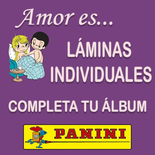 Laminas  Sueltas Amor Es... Para Venta Y Cambio ( Panini ) 