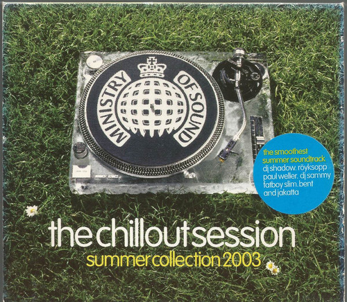 Chillout Session Summer Collection 2003 - 2cd Uk Ministry