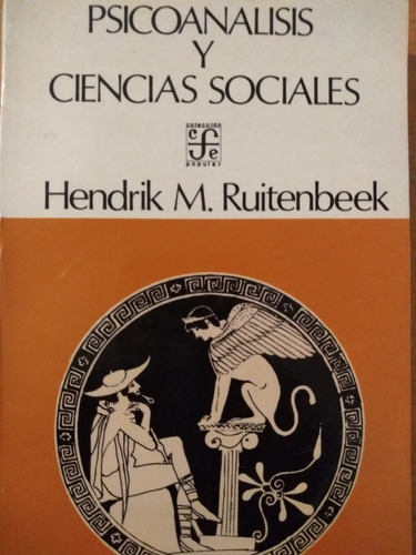 Psicoanalisis Y Ciencias Sociales - H. Ruitwnbeek