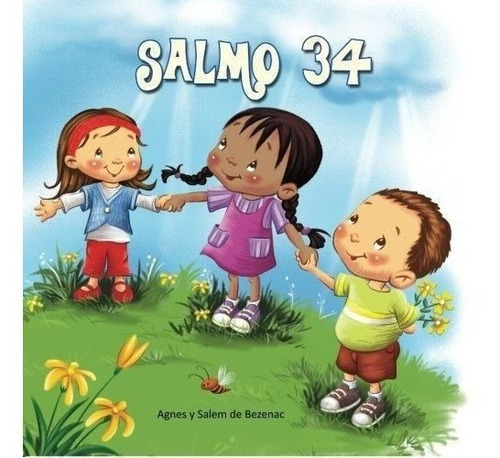 Salmo 34: La Bondad De Dios - Agnes Y Salem De Bezenac