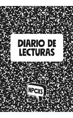 Libro - Diario De Lecturas Npcxs (coleccion Actividades) (c