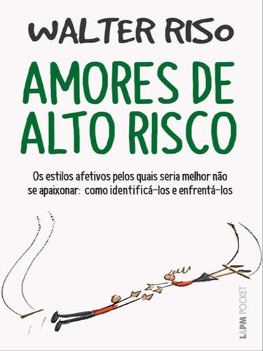 Amores De Alto Risco - Vol. 940