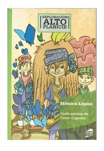 Exploracion Alto Planicie - Monica Lopez - 8 . 9 . 10 Años