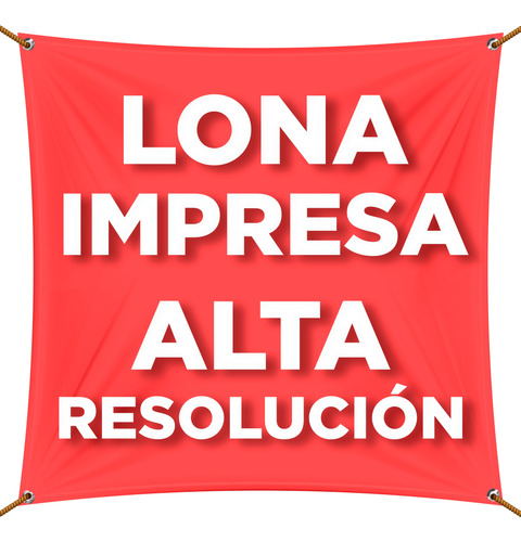Lona Impresa 1x1 M Publicidad Anuncio + Diseño Simple.