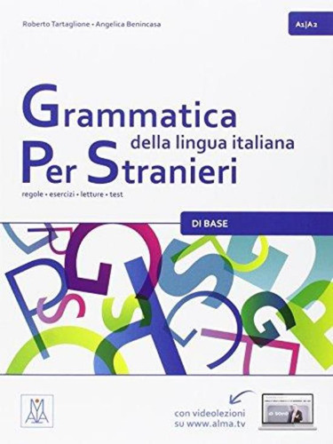 Grammatica Della Lingua Italiana Per Stranieri - A1/a2 Vol.1