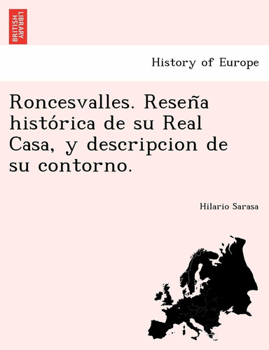 Libro Roncesvalles. Reseña Histórica De Su Real Casa, Y Lhs2