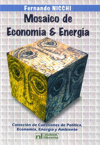 Libro Mosaico De Economía Y Energía De Fernando Nicchi
