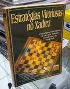 Livro Xadrez Vitorioso Táticas Silman Seirawan