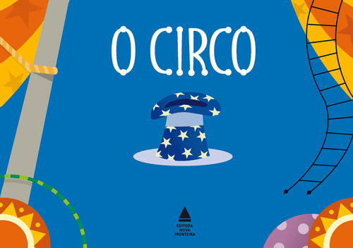 O circo, de Zigg, Ivan. Editora Nova Fronteira Participações S/A em português, 2008