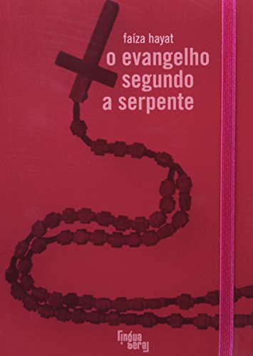 Libro Evangelho Segundo A Serpente O De  Hayat Lingua Geral