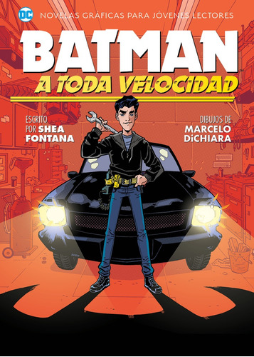 Imagen 1 de 2 de Batman A Toda Velocidad - Shea Fontana