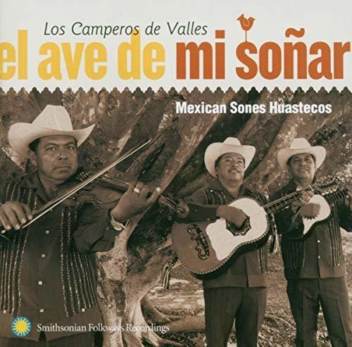 Cd El Ave De Mi Sonar Mexican Sones Huastecos - Los Campero