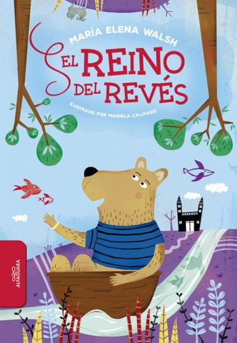 El Reino Del Reves - María Elena Walsh