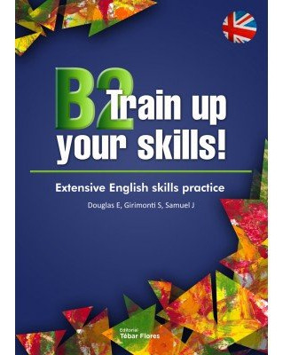 Libro B2 Train Up Your Skills