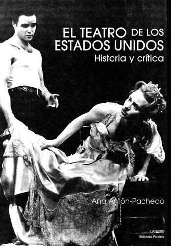 Imagen 1 de 3 de El Teatro De Los Estados Unidos, Anton Pachecho, Langre