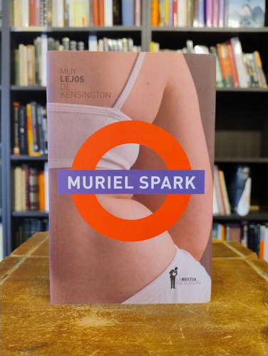 Muy Lejos De Kensington - Muriel Spark (Usado)