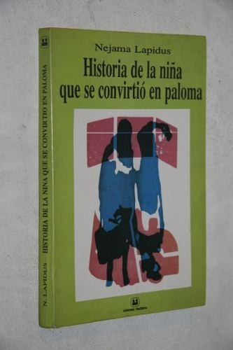 Nejama Lapidus Historia Niña Que Se Convirtio En Paloma (h)
